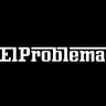 El_Problema