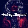 ♛Andrey Mayami♛